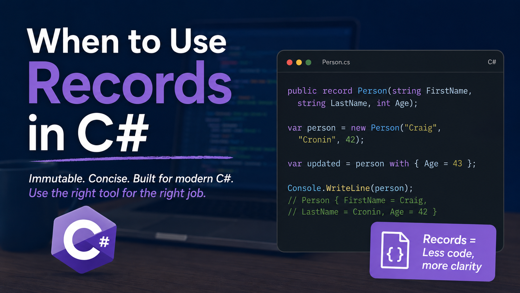 When to Use Records in C#